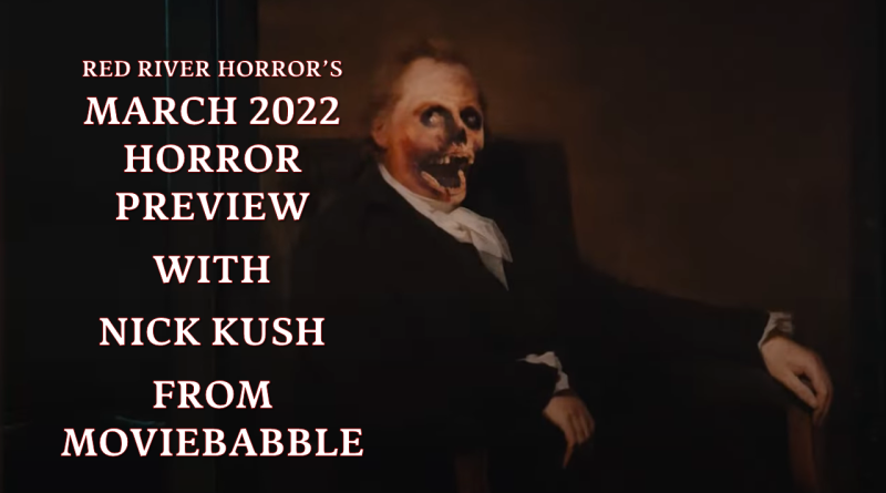 Red River Horror March Horror Preview - Moviebabble