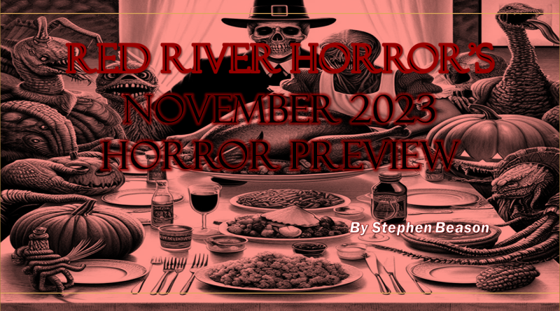 Red River Horror November 2023 Preview
