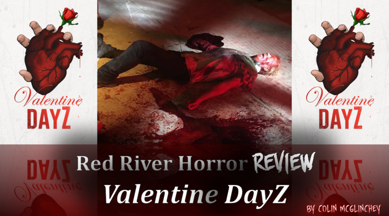 Valentine DayZ Cover - Red River Horror