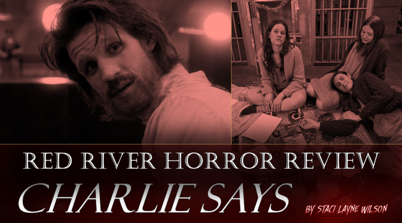 Charlie Says Review Cover - Red River Horror