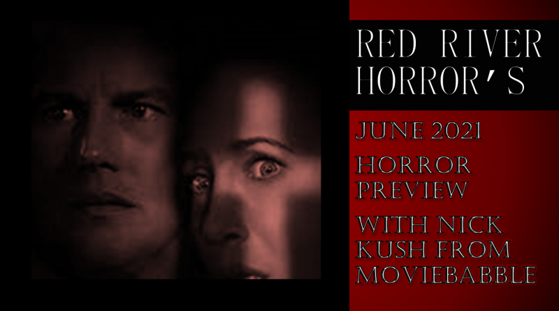 Red River Horror June 2021 Horror Preview