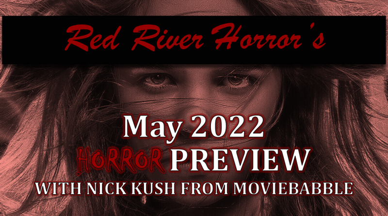 Red River Horror May 2022 Horror