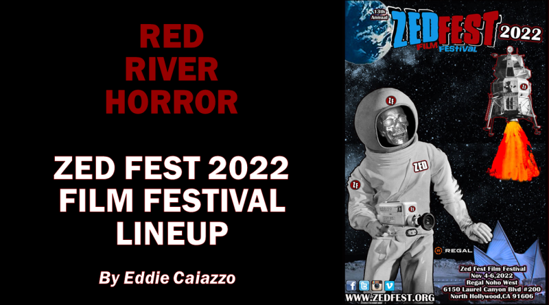 Zed Fest 2022 - Red River Horror
