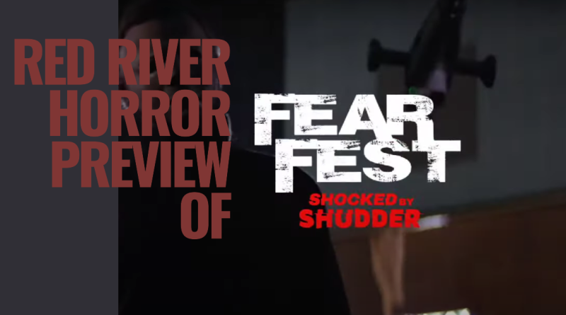 AMC Fear Fest 2023 - Red River Horror