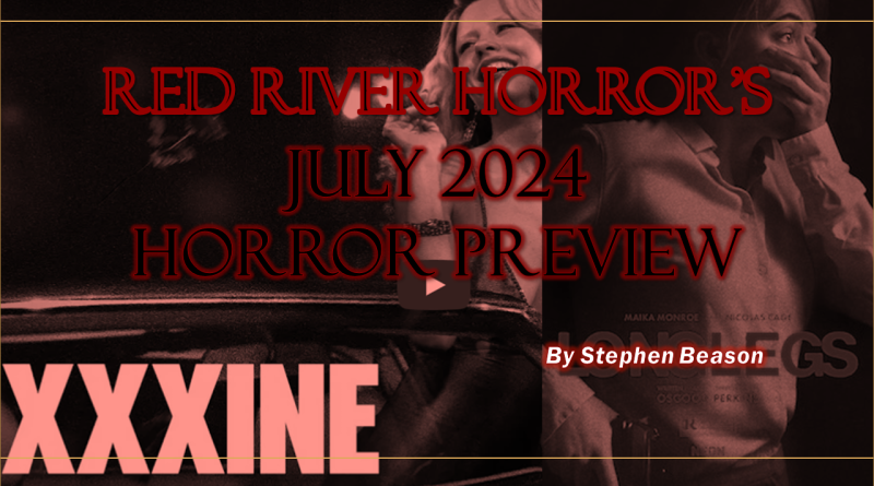Red River Horror July 2024 Horror Preview