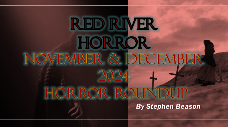 Red River Horror November and December 2024